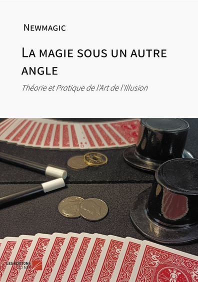 La Magie sous un Autre Angle
